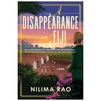 A Disappearance in Fiji - Nilima Rao