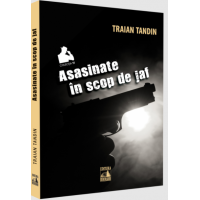 Asasinate in scop de jaf | Traian Tandin