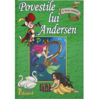 Povestile lui Andersen | Hans Christian Andersen
