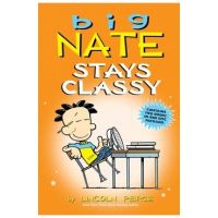 Big Nate Stays Classy - Lincoln Peirce