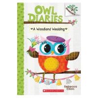 A Woodland Wedding: A Branches Book (Owl Diaries #3), Volume 3: A Branches Book - Rebecca Elliott