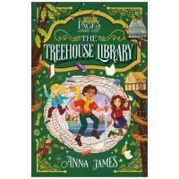 Pages & Co.: The Treehouse Library - Anna James