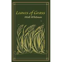 Leaves of Grass - Walt Whitman
