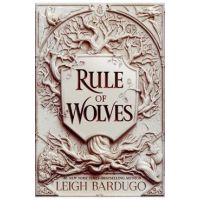 Rule of Wolves - Leigh Bardugo