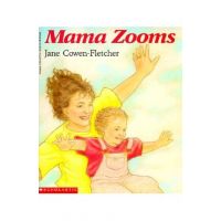 Mama Zooms - Jane Cowen-fletcher