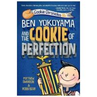 Ben Yokoyama and the Cookie of Perfection - Matthew Swanson