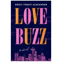 Love Buzz - Neely Tubati-alexander