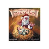A Beautiful Story: Jesus & St. Nick - Sarah French