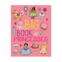 My First Big Book of Princesses - Little Bee Books