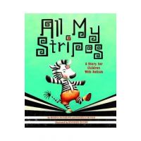 All My Stripes: A Story for Children with Autism - Shaina Rudolph