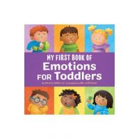 My First Book of Emotions for Toddlers - Orlena Kerek