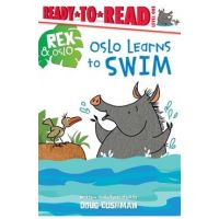 Oslo Learns to Swim: Ready-To-Read Level 1 - Doug Cushman