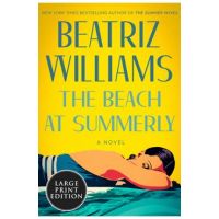 The Beach at Summerly - Beatriz Williams