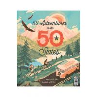 50 Adventures in the 50 States - Kate Siber