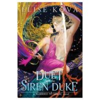 A Duet with the Siren Duke - Elise Kova