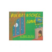 Buenas Noches, Luna: Goodnight Moon Board Book (Spanish Edition) - Margaret Wise Brown