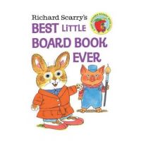Richard Scarry's Best Little Board Book Ever - Richard Scarry