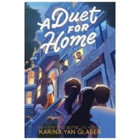 A Duet for Home - Karina Yan Glaser