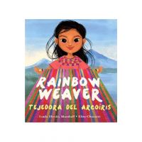 Rainbow Weaver: Tejedora del Arco&#65533;ris - Linda Elovitz Marshall