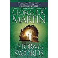 A Storm of Swords: A Song of Ice and Fire: Book Three - George R. R. Martin