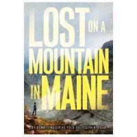 Lost on a Mountain in Maine - Donn Fendler