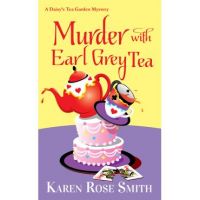 Murder with Earl Grey Tea - Karen Rose Smith