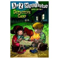 A to Z Mysteries Super Edition 1: Detective Camp - Ron Roy