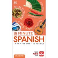 15-Minute Spanish: Learn in Just 12 Weeks - Dk