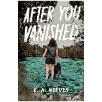 After You Vanished - E. A. Neeves