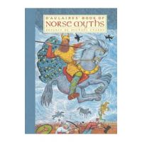 D'aulaires' Book Of Norse Myths - Ingri D'Aulaire