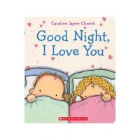Good Night, I Love You - Caroline Jayne Church