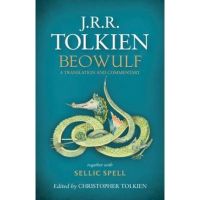 Beowulf: A Translation and Commentary - J. R. R. Tolkien