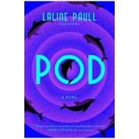 Pod - Laline Paull