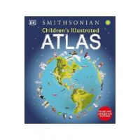 Children's Illustrated Atlas: Revised and Updated Edition - Dk