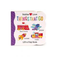 Babies Love Things That Go - Scarlett Wing