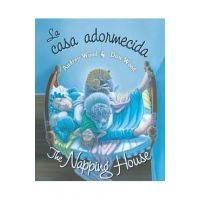La Casa Adormecida / The Napping House - Audrey Wood