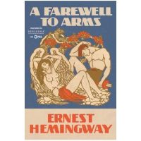 A Farewell to Arms - Ernest Hemingway