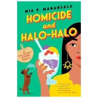Homicide and Halo-Halo - Mia P. Manansala