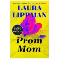 Prom Mom - Laura Lippman