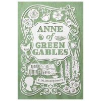 Anne of Green Gables - L. M. Montgomery