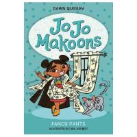 Jo Jo Makoons: Fancy Pants - Dawn Quigley