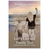 Lori's Lies and Family Ties - Rex Conner