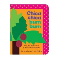 Chica Chica Bum Bum = Chicka Chicka Boom Boom - Bill Martin Jr