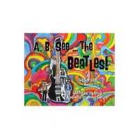 A, B, See the Beatles!: A Children's ABC Book - Jill Davis