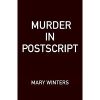 Murder in PostScript - Mary Winters