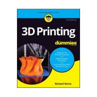 3D Printing for Dummies - Richard Horne