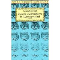 Alice in Wonderland - Lewis Carroll