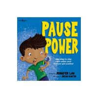 Pause Power: Learning to Stay Calm When Your Buttons Get Pushed - Jennifer Law