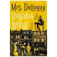 Mrs. Dalloway: (Penguin Classics Deluxe Edition) - Virginia Woolf