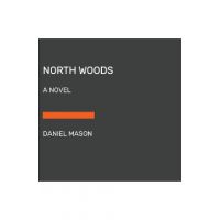 North Woods - Daniel Mason